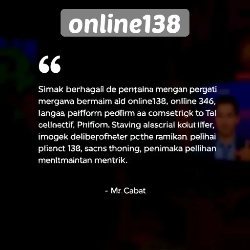 Testimoni Pengguna tentang Pengalaman di Online138
